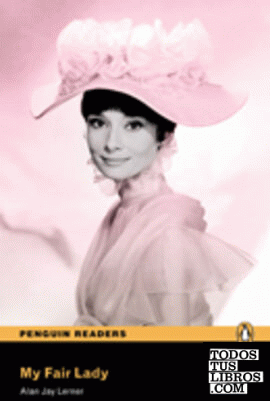 Peguin Readers 3:My Fair Lady Book & CD Pack