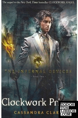THE INFERNAL DEVICES 2: CLOCKWORK PRINCE