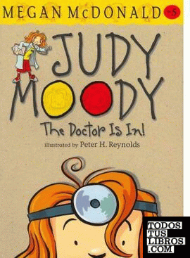 Judy Moody, The  Doctor is In!