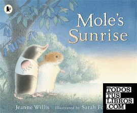 Mole's Sunrise