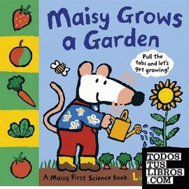 MAISY GROWS A GARDEN