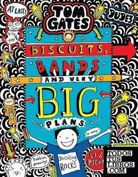 TOM GATES 14 - BISCUITS, BANDS AND VERY BIG PLANS