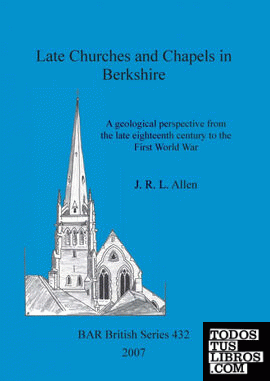 Late Churches and Chapels in Berkshire
