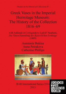 Greek Vases in the Imperial Hermitage Museum