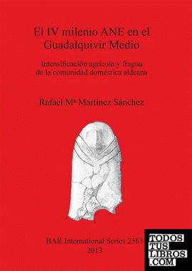 El IV milenio ANE en el Guadalquivir Medio