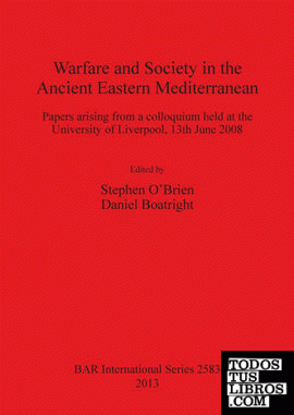 WARFARE AND SOCIETY IN THE ANCIENT EASTERN MEDITERRANEAN