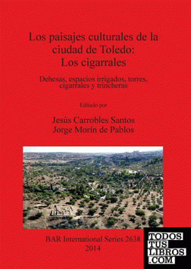 Los paisajes culturales de la ciudad de Toledo