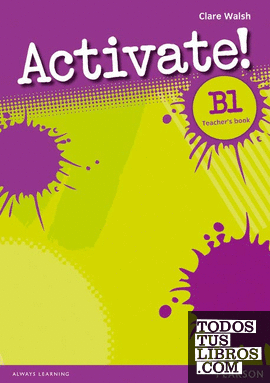 ACTIVATE! B1 TEACHER'S BOOK