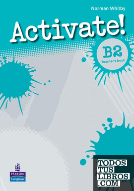ACTIVATE! B2 TEACHER'S BOOK