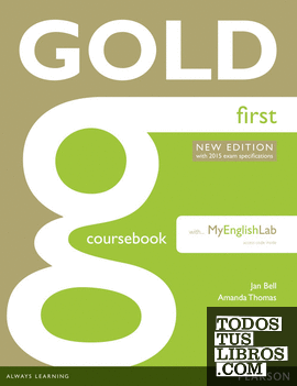 GOLD FIRST NEW EDITION COURSEBOOK WITH FCE MYLAB PACK