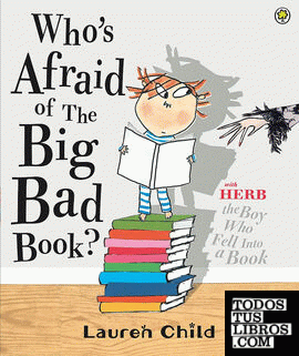 WHO'S AFRAID OF THE BIG BAD BOOK?