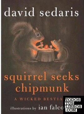 SQUIRRELS SEEKS CHIPMUNK