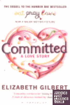COMMITTED: A SCEPTIC MAKES PEACE WITH MARRIAGE