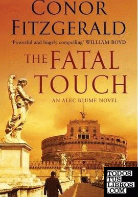 The Fatal Touch : An Alec Blume Novel