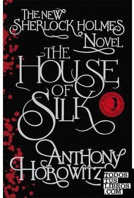 The House Of Silk