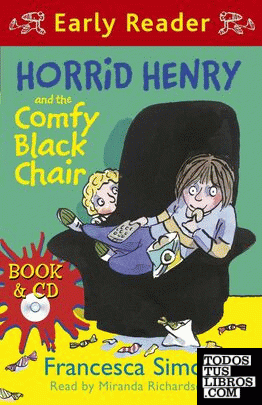 Horrid Henry and the Comfy Black Chair with CD