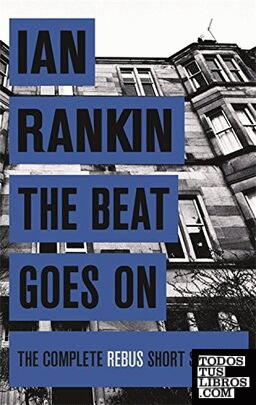 The beat goes on. The complete rebus stories