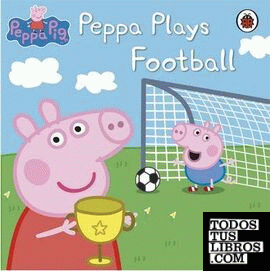 PEPPA PLAYS FOOTBALL