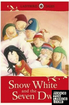 LADYBIRD TALES: SNOW WHITE AND THE SEVEN DWARFS