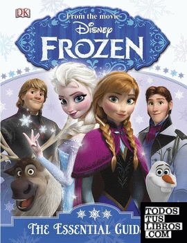 FROZEN THE ESSENTIAL GUIDE