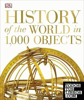 HISTORY OF THE WORLD IN 1000 OBJECTS