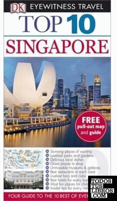 DK EYEWITNESS TOP 10 TRAVEL GUIDE: SINGAPORE