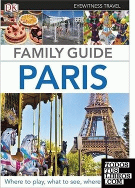 Paris Family Guide