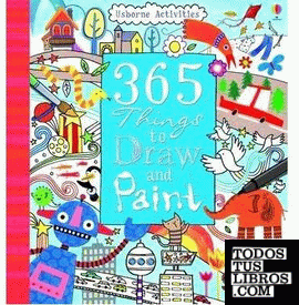 365 THINGS TO DRAW AND PAINT