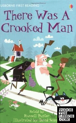 THERE WAS A CROOKED MAN