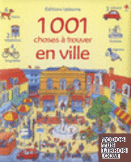 1001 CHOSES A TROUVER EN VILLE