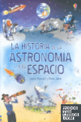 HISTORIA DE LA ASTRONOMIA Y EL ESPACIO