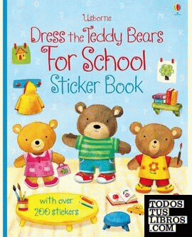 DRESS THE TEDDY BEARS FOR SCHOOL STICKER BOOK