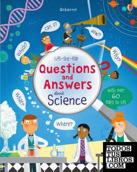 QUESTIONS AND ANSWERS ABOUT SCIENCE