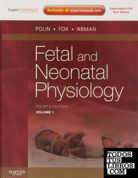 FETAL AND NEONATAL PHYSIOLOGY, 2 VOLS.