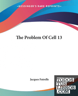 The Problem Of Cell 13