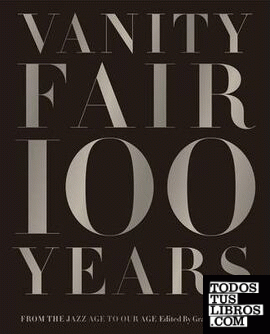 VANITY FAIR 100 YEARS