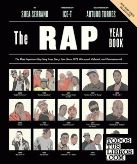 Rap yearbook, The - The Most Important Rap Song from Every Year Since 1979, , Discussed, Debated, and Deconstructed