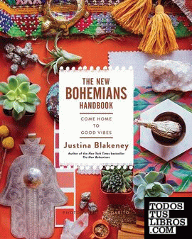 New bohemians handbook, The - Come home to good vibes