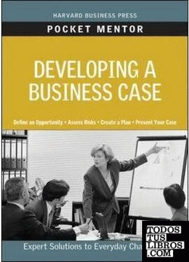 DEVELOPING A BUSINESS CASE