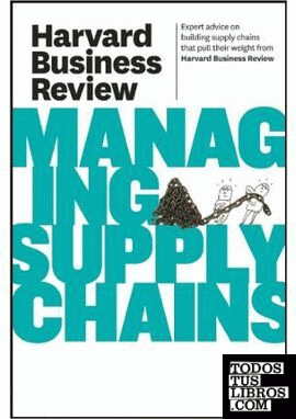 HARVARD BUSINESS REVIEW ON MANAGING SUPPLY CHAINS