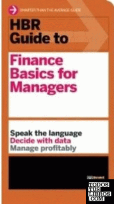 HBR GUIDE TO FINANCE BASICS FOR MANAGERS (HARVARD BUSINESS REVIEW GUIDES)
