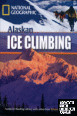 ALASKAN ICE CLIMBING + DVD (PRE INTERMEDIATE A2)