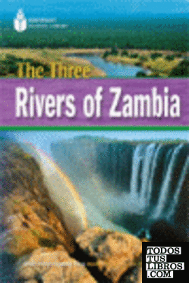 THE THREE RIVERS OF ZAMBIA + DVD (INTERMEDIATE B1)