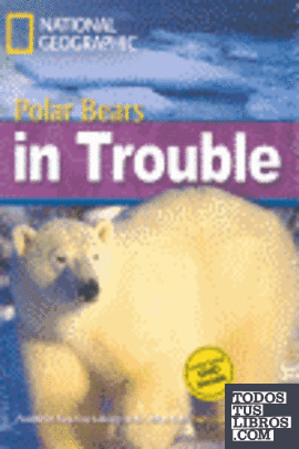 POLAR BEARS IN TROUBLE + DVD ( UPPER INTERMEDIATE B2)