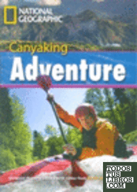 CANYAKING ADVENTURE + DVD (ADVANCED C1)