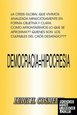 Democracia = Hipocresia