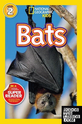 NATIONAL GEOGRAPHIC READERS: BATS