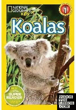 NATIONAL GEOGRAPHIC READERS: KOALAS