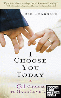 I Choose You Today