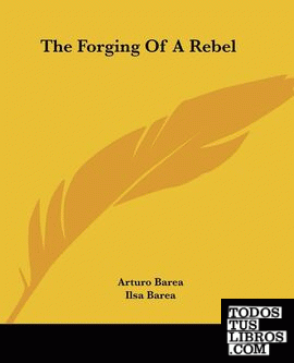 Forging of a Rebel, The